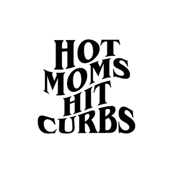 Hot Moms Hit Curbs